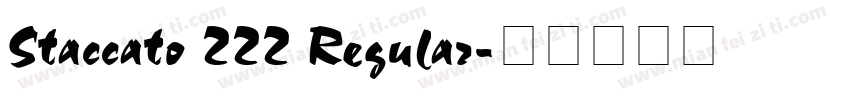 Staccato 222 Regular字体转换